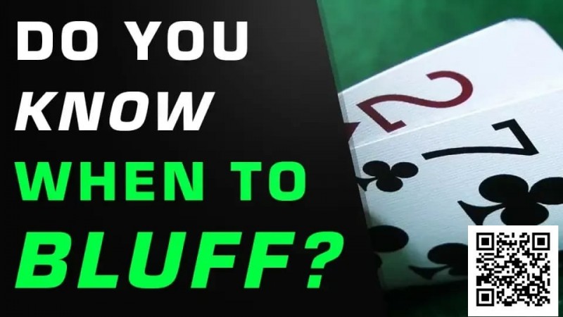 【EV扑克】测试 | 你真的知道什么时候该诈唬吗？