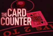 新扑克电影《The Card Counter》将于9月上映-蜗牛扑克官方-GG扑克