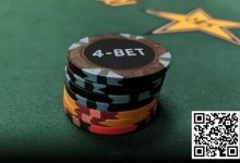 【EV扑克】玩法：翻前什么情况下适合4bet和5bet？-蜗牛扑克官方-GG扑克