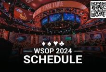 【EV扑克】简讯 | 2024年WSOP赛程公布-蜗牛扑克官方-GG扑克